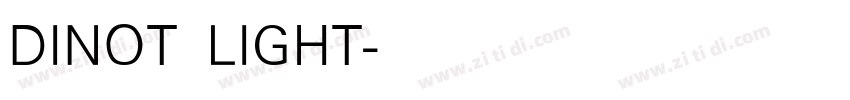 DINOT LIGHT字体转换